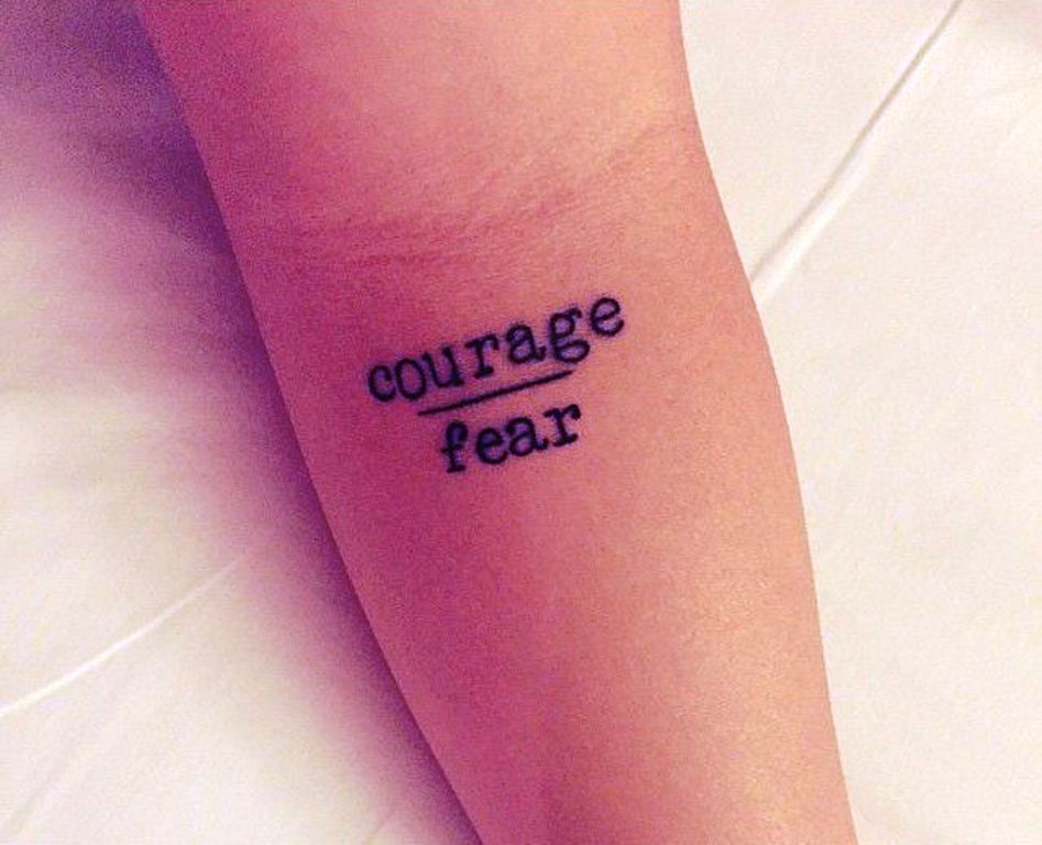 small tattoos with meaning courage and fear